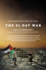 Image for The 51 Day War: Ruin and Resistance in Gaza