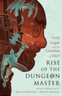 Image for Rise of the Dungeon Master (Illustrated Edition)