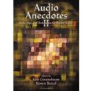 Image for Audio anecdotes II  : tools, tips, and techniques for digital audio