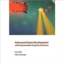 Image for Advanced Game Development with Programmable Graphics Hardware