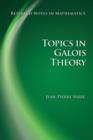 Image for Topics in Galois Theory