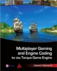 Image for Multiplayer Gaming and Engine Coding for the Torque Game Engine
