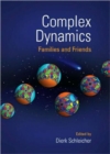 Image for Complex Dynamics : Families and Friends