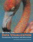 Image for Interactive data visualization  : foundations, techniques, and applications