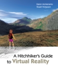 Image for A hitchhiker&#39;s guide to virtual reality