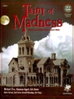 Image for Taint of Madness : Insanity and Dread within Asylum Walls