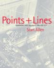 Image for Points and Lines : Diagrams and Projects for the City