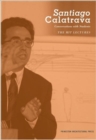 Image for Santiago Calatrava : Conversations with Students - the Mit Lectures
