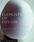 Image for Elements of design  : Rowena Reed Kostellow and the structure of visual relationships
