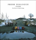 Image for Fresh dialogue four  : new voices in graphic design: Spine