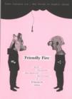 Image for Friendly fire : v. 6