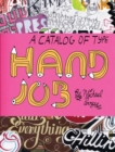 Image for Hand job  : a catalog of type