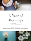 Image for A year of mornings  : 3191 miles apart