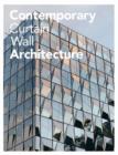 Image for Contemporary Curtain Wall Architecture
