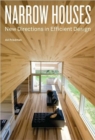 Image for Narrow houses  : new directions on efficient design