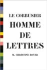 Image for Le Corbusier, Homme de Lettres