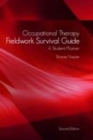 Image for Occupational therapy fieldwork survival guide  : a student planner