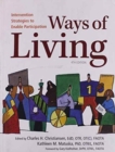 Image for Ways of Living : Intervention Strategies to Enable Participation