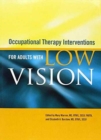 Image for Occupational Therapy Interventions for Adults With Low Vision