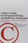 Image for Writer&#39;s Toolkit for Occupational Therapy and Health Care Professionals