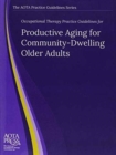 Image for Occupational Therapy Practice Guidelines for Productive Aging for Community-Dwelling Older Adults