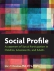 Image for Social Profile : Assessment of Social Participation in Children, Adolescents, and Adults