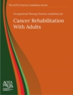 Image for Occupational Therapy Practice Guidelines for Cancer Rehabilitation With Adults
