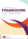 Image for Occupational Therapy Practice Framework : Domain &amp; Process