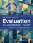 Image for Hinojosa and Kramer’s Evaluation in Occupational Therapy : Obtaining and Interpreting Data