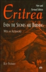 Image for Eritrea: Even The Stones Are Burning 2nd Ed.