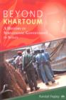 Image for Beyond Khartoum: A History of Subnational Government in Sudan