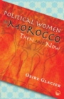 Image for Political women in Morocco  : then and now