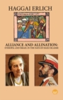 Image for Alliance and alienation  : Ethiopia and Israel in the days of Haile Selassie