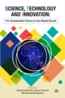 Image for Science, technology and innovation  : for sustainable future in the global South