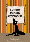 Image for Slavery, Memory, Citizenship