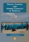 Image for Social Capital And Armed Conflict In Somalia