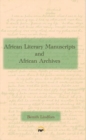 Image for African Literary Manuscripts and African Archives