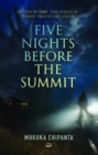 Image for Five nights before the summit