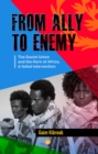Image for From Ally To Enemy : The Soviet Union and the Horn of Africa, A Failed Intervention