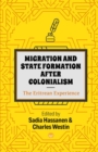 Image for Migration and State Formation After Colonialism: The Eritrean Experience
