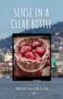 Image for Sense in a clear bottle