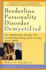 Image for Borderline Personality Disorder Demystified : An Essential Guide for Understanding and Living with BPD