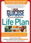 Image for The New Glucose Revolution Life Plan : Discover How to Make the Glycemic Index the Foundation for a Lifetime of Healthy Eating