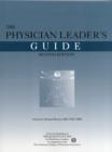 Image for The Physician Leader&#39;s Guide