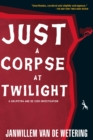 Image for Just a corpse at twilight