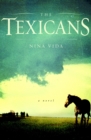 Image for The Texicans: A Novel