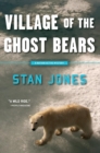 Image for Village of the ghost bears