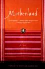 Image for Motherland: a novel
