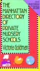 Image for Manhattan Directory of Private Nursery Schools, 6th Ed.