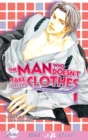 Image for The Man Who Doesn&#39;t Take Off His Clothes